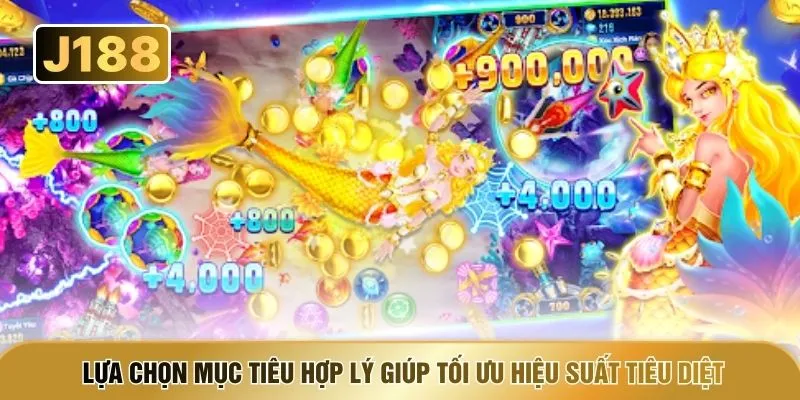 Lựa chọn mục tiêu hợp lý giúp tối ưu hiệu suất tiêu diệt